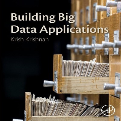 Building Big Data Applications Krish Krishnan Paperback Elsevier