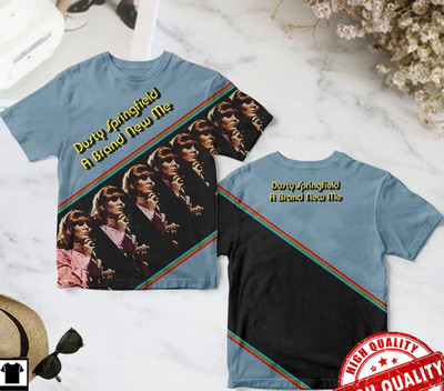 Dusty Springfield A Brand New Me 3D AOP Shirt Unisex S-6XL IM1436