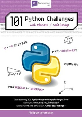 101 Python-Herausforderungen mit Lösungen / Codeauflistungen Philippe Kerampran