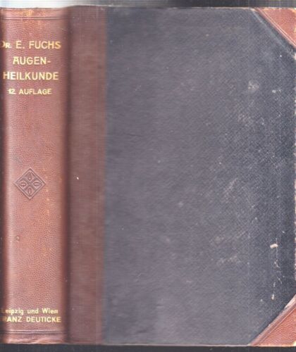 Lehrbuch der Augenheilkunde. FUCHS, Ernst. - Picture 1 of 2