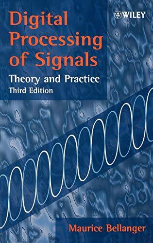 Digital Processing of Signals 3e: Theory and Practice by Bellanger HB^+