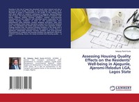 Assessing Housing Quality Effects On The Residents' Well-Being In Ajegunle,...