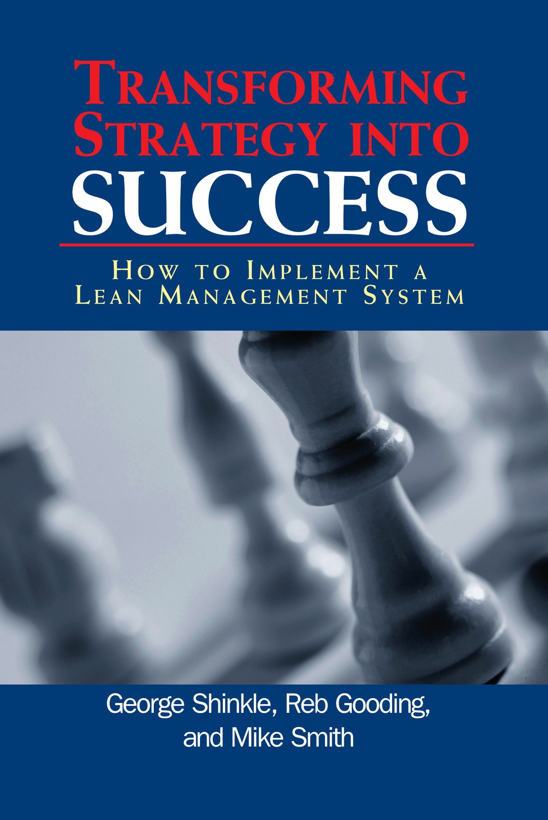 Transforming Strategy into Success