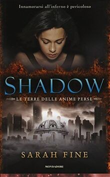 Shadow. La terra delle anime perse von Fine, Sarah | Buch | Zustand gut