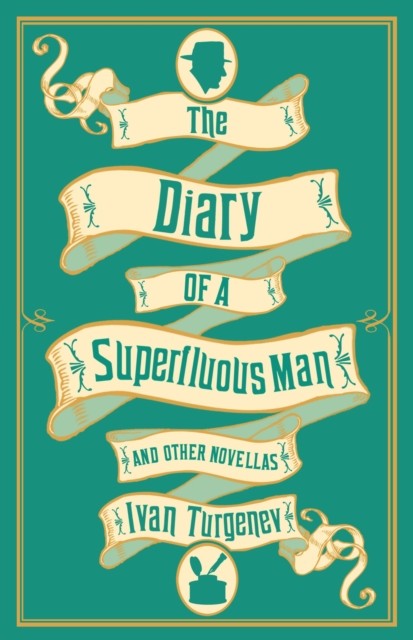 The Diary of a Superfluous Man and Other Novellas: New Translation (Alma Classi - Image 4