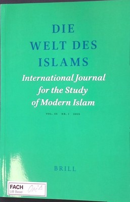 Die Welt des Islams. International Journal for the Study of Modern Islam; Vol. 5