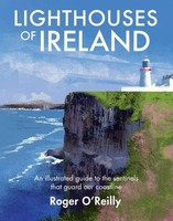 Roger O'reilly | Lighthouses Of Ireland | Buch | Englisch (2018) | Gebunden