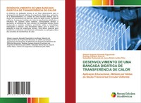 Desenvolvimento DE UMA Bancada DidÁTica DE TransferÊNcia DE Calor Taschenbuch