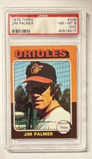 Topps 1975 Jim Palmer #335 PSA 8 (OC) Baltimore Orioles Base Set Baseball Card