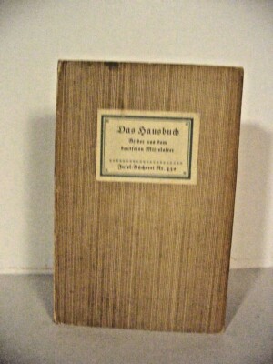 Das Hausbuch. Bilder aus dem Deutschen  Mittelalter. 