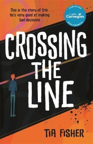 Tia Fisher Crossing the Line (Tascabile)