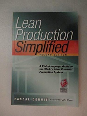 Lean Production Simplified, Second E..., Dennis, Pascal