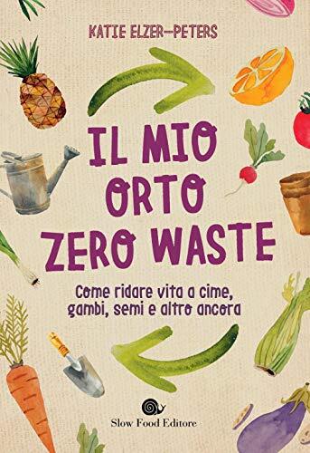 9788884996053 Il mio orto zero waste - Katie Elzer-Peters