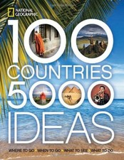 100 Countries, 5000 Ideas: Where to Go, When to Go, What to See, What to Do (.