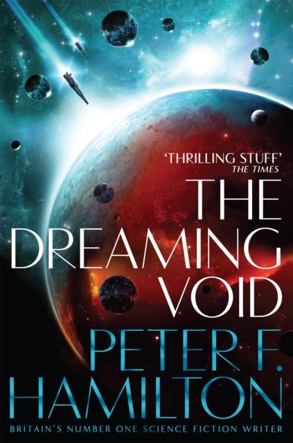 The Dreaming Void by Peter F. Hamilton (Paperback Book)