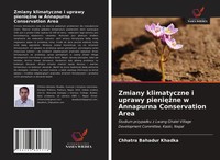 Chhatra Bahadur Khadka | Zmiany Klimatyczne I Uprawy Pieni¿¿Ne W Annapurna...