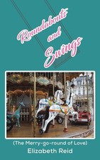 Roundabouts and Swings: (The Merry-go-round of Love). Reid 9781398431027 New**
