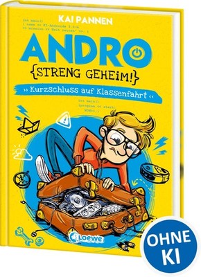 Kai Pannen ~ Andro, streng geheim! (Band 3) - Kurzschluss auf  ... 9783743209848