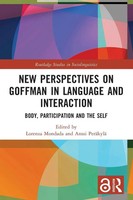 New Perspectives On Goffman In Language And Interaction Lorenza Mondada (U. A.)