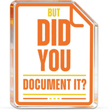 Office Decor Gift Acrylic Square Plaque but Did You Document It Office Desk Acce
