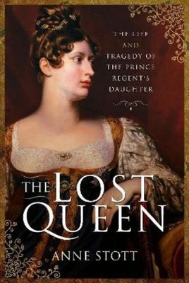 Anne M Stott The Lost Queen (Gebundene Ausgabe)