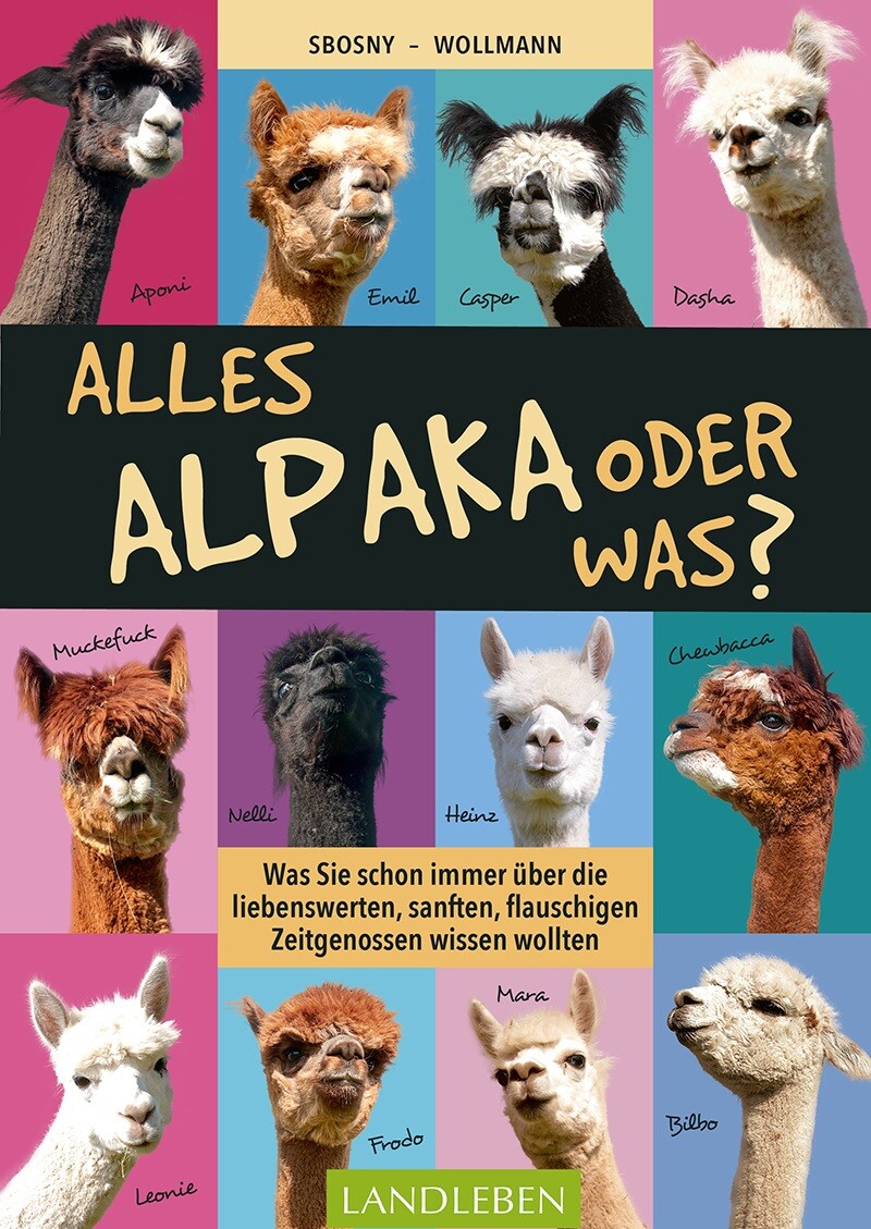 Thumbnail - Martin Sbosny-wollmann; Sabine Wollmann / Alles Alpaka - Oder Was?