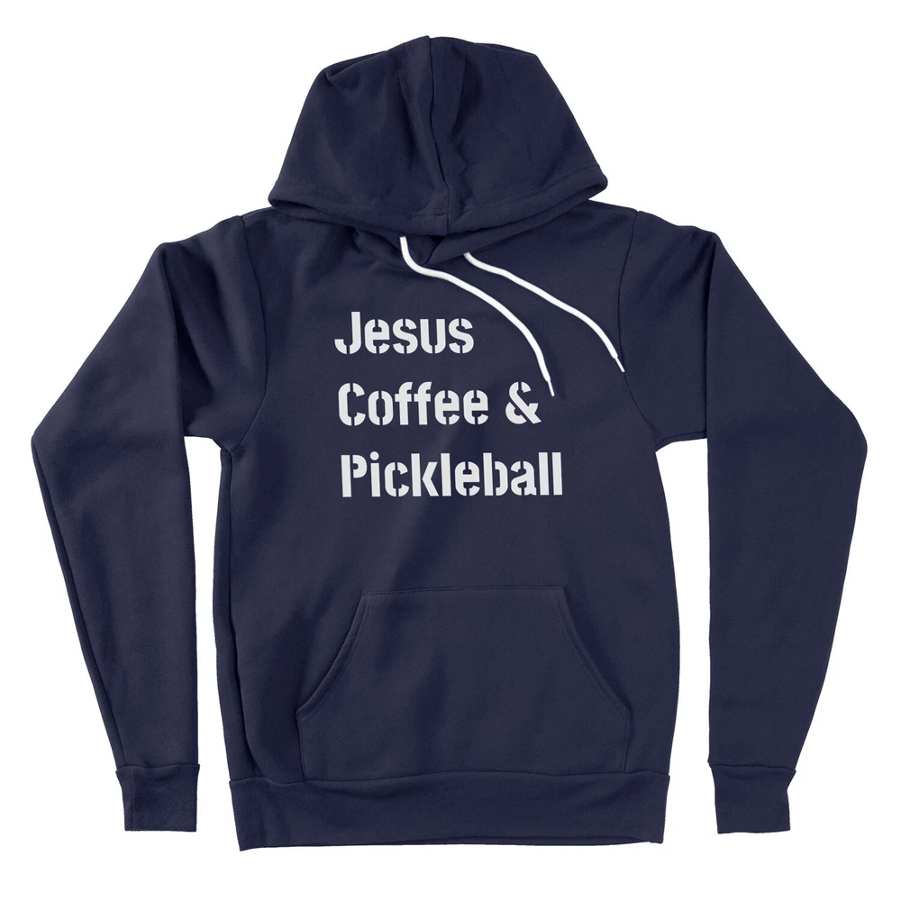 Pickleball Hoodie Sweater Jesus and Coffee Religious Pickleball Apparel faith