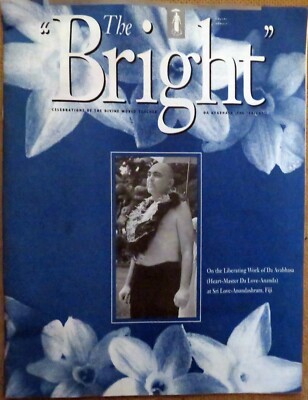 The ''Bright''. Vol 1 #2 Celebration of the Divine World Teacher Da Avabhasa. Fiji