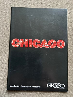 CHICAGO The Musical Tour Theater Programm Grand JOHN PARTRIDGE SAM BAILEY