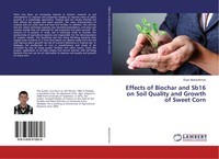 Diyar Abdulrahman | Effects Of Biochar And Sb16 On Soil Quality And Growth Of...