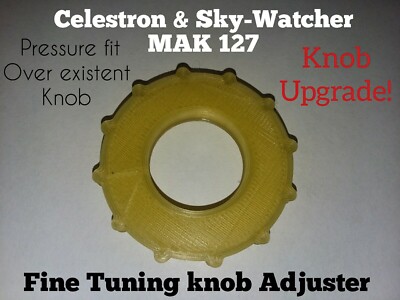 Fine Focus Knob For Celestron & Sky-Watcher MAK 127. Fine Tuning Upgrade 