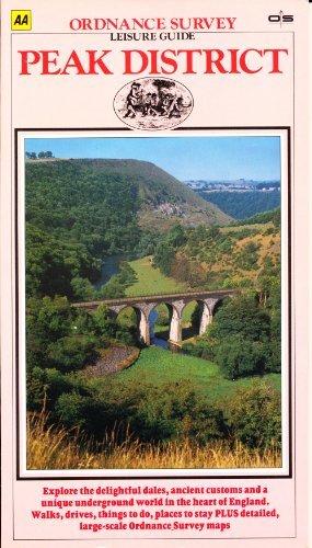 Peak District (Ordnance Survey Leisure Guide) By Automobile Association