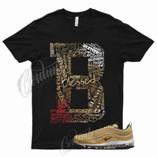 BLESSED Shirt to Match Air Max 97 Gold Bullet 2023 Metallic Varsity Red Metallic