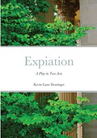 Expiation | A Play In Two Acts | Kevin Lane Dearinger | Taschenbuch | Englisch