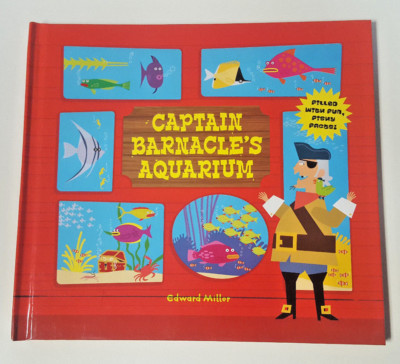 CAPTAIN BARNACLE'S AQUARIUM Children Book Edward Miller NEW Sea Ocean Fish Shark