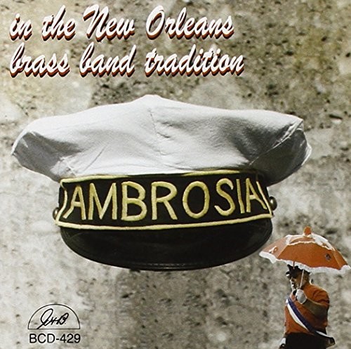Ambrosia Brass Band In the New Orleans Tradition (CD) Album