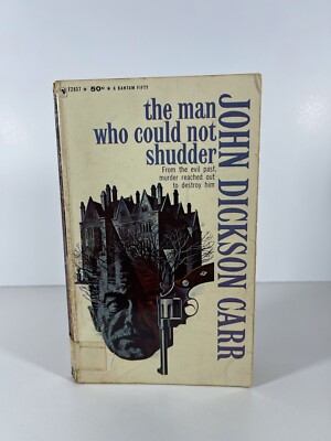The Man Who Could Not Shudder John Dickson Carr Vintage Paperback Bantam Mystery