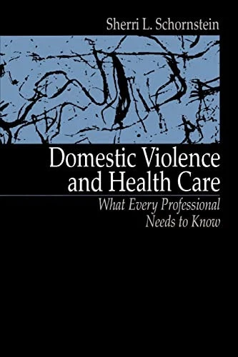 Domestic Violence and Health Care: ..., L. Schornstein, - Picture 1 of 2