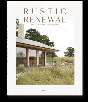 Libri David Andreu - Rustic Renewal. Ediz. Italiana