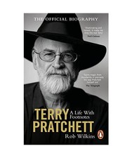 Terry Pratchett: A Life With Footnotes: The Official Biography: The Official Bio