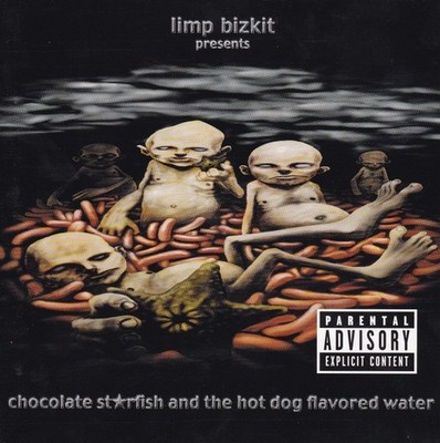 Limp Bizkit - Chocolate Starfish and the Hot Dog Flavored Water (2000)  CD  NEW