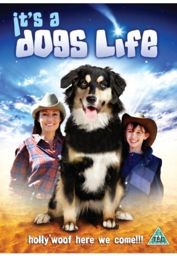 It's A Dog's Life (DVD) Peter Brown Zoe Keller Danielle Rayne Mike Moroff