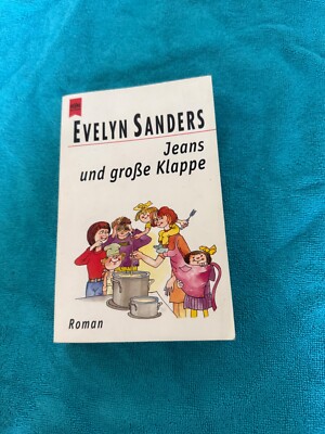 Jeans und große Klappe von Evelyn Sanders | Buch | Zustand sehr gut