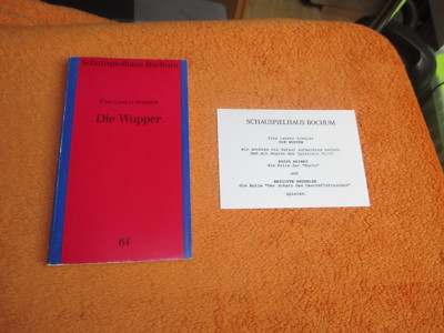 Die Wupper, Else Lasker-Schüler,Schauspielhaus Bochum,Programmbuch 64, 1991-1992
