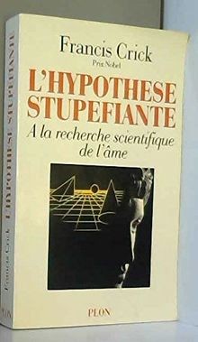 L hypothese stupefiante von Crick Francis | Buch | Zustand sehr gut
