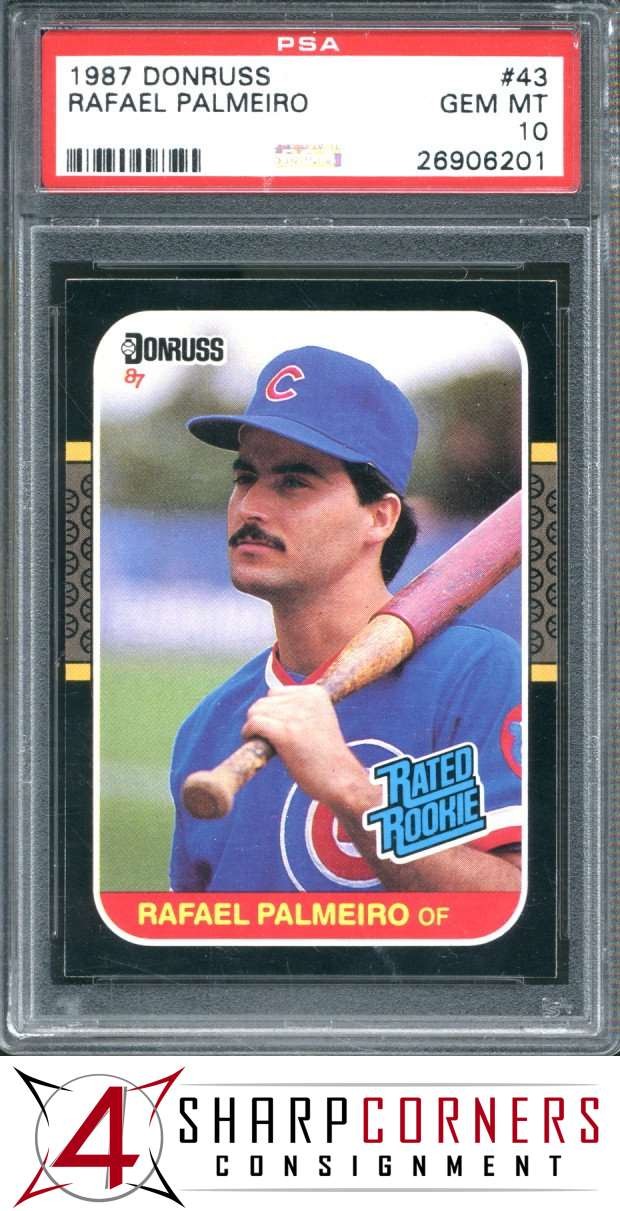 1987 DONRUSS #43 RAFAEL PALMEIRO RC CUBS PSA 10