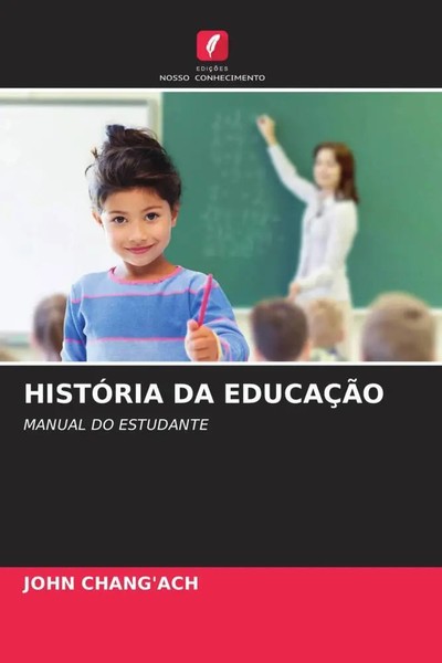 John Chang'ach | HistÓRia Da EducaÇÃO | Taschenbuch | Portugiesisch (2022)-image