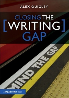 Closing the Writing Gap (Paperback or Softback)