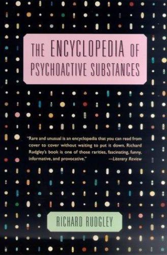 Encyclopedia of Psychoactive Substances by Richard Rudgley (2000, Trade Paperback) for sale ...