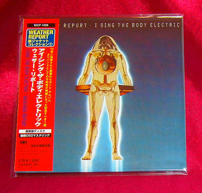 Weather Report I Sing The Body Electric MINI LP CD JAPAN SICP-1239 